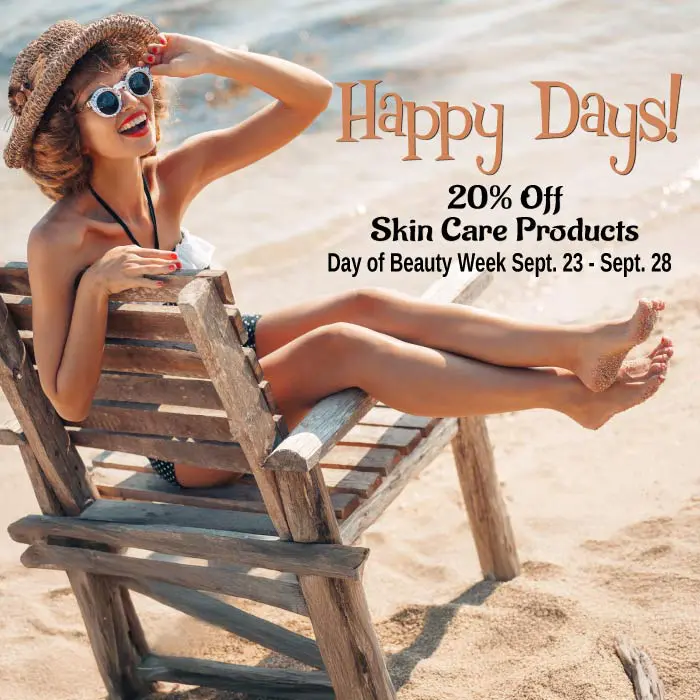 20% Off All Skin Care Products all during Day of Beauty week 9/23-9/28