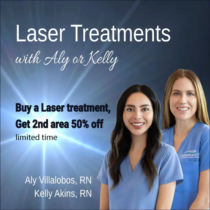 Laser treatments with Aly or Kelly. Buy one laser treatment area, get 2nd area 50% off