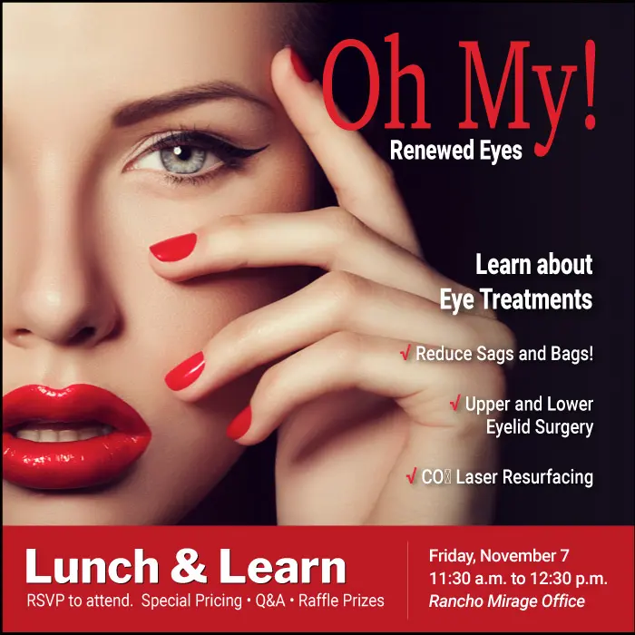 Join us for an exclusive Lunch & Learn event focused on Eye Rejuvenation—one of the most requested areas of cosmetic enhancement.
