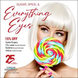 Spice Up Your Life With Eye-mazing Deals For Sparkling Eyes | Contour Dermatology Spice Up Your Life With Eye-mazing Deals For Sparkling Eyes