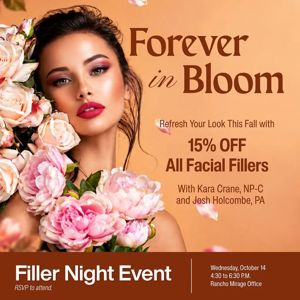Forever in Bloom Filler Night – 15% Off All Facial Fillers | Oct 14