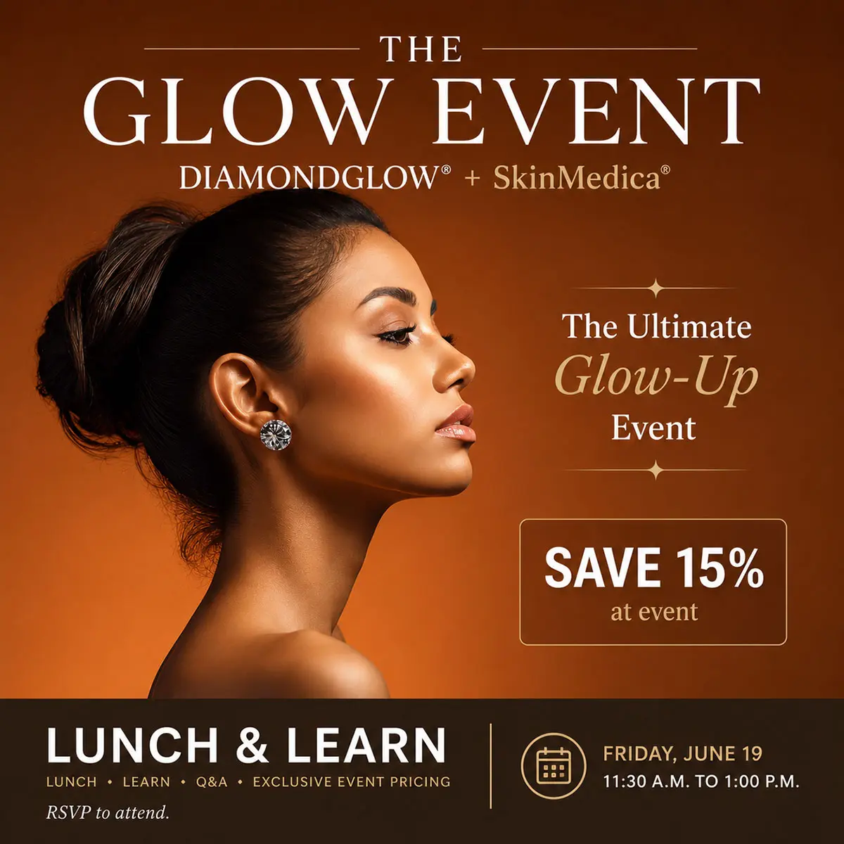 Radiant Skin Begins Now with DiamondGlow Deals at our Lunch & Learn Event on June 19