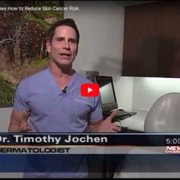 Dr Timothy Jochen Advises How to Reduce Skin Cancer Risk