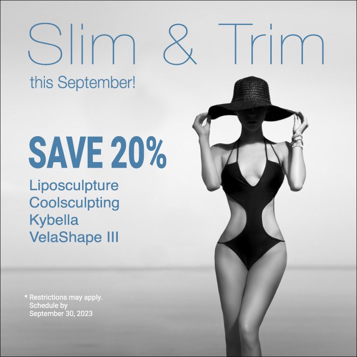 Get Slim & Trim... AND 20% Off with our September Specials.
