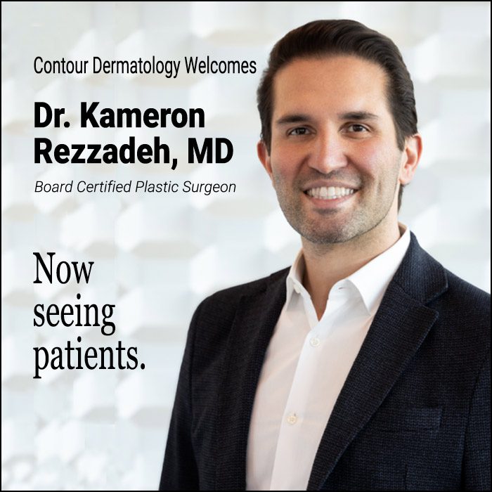 Welcome Dr. Kameron Rezzadeh – Plastic Surgeon