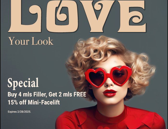 Our Love Language Serenades February’s Filler and Mini-Facelift Heartfelt Specials